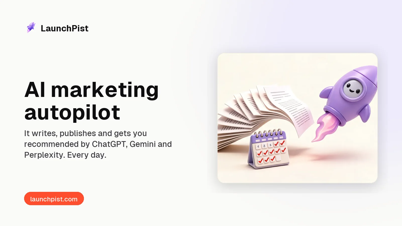 AI marketing autopilot poster: LaunchPist's rocket publishing a trail of articles beside a calendar ticked every day